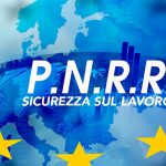 Sicurezza sul Lavoro: le Novità 2022 con il PNRR